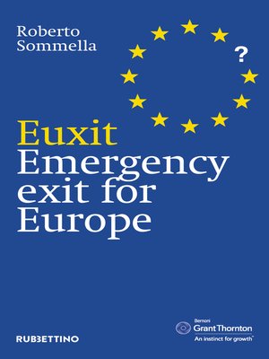 cover image of Euxit. Emergency exit for Europe